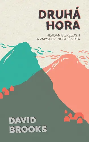 Druhá hora (Hľadanie zrelosti a zmysluplnosti života) - kniha z kategorie Náboženská literatúra