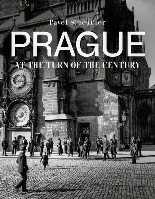 Pavel Scheufler - PRAHA ZA CÍSAŘE PÁNA anglicky