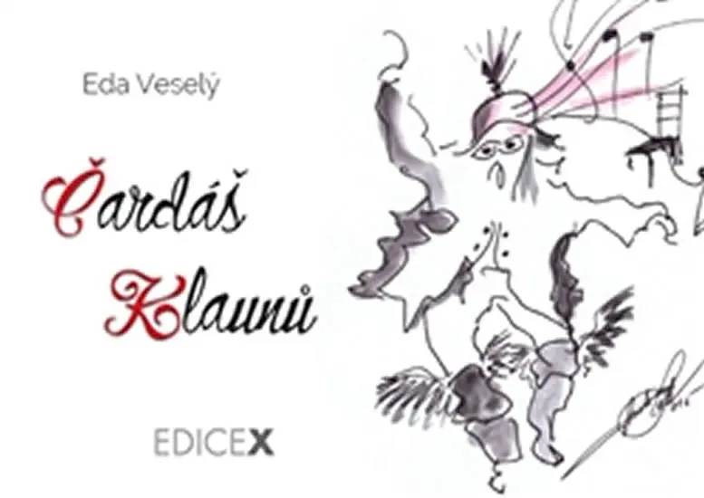 Čardáš klaunů - Eda Veselý