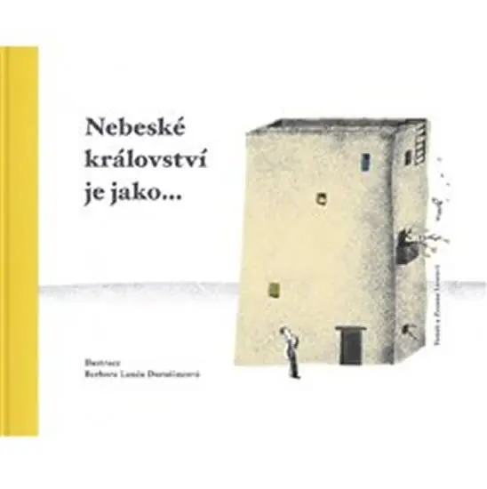 Nebeské království je jako... - Zuzana Lančová