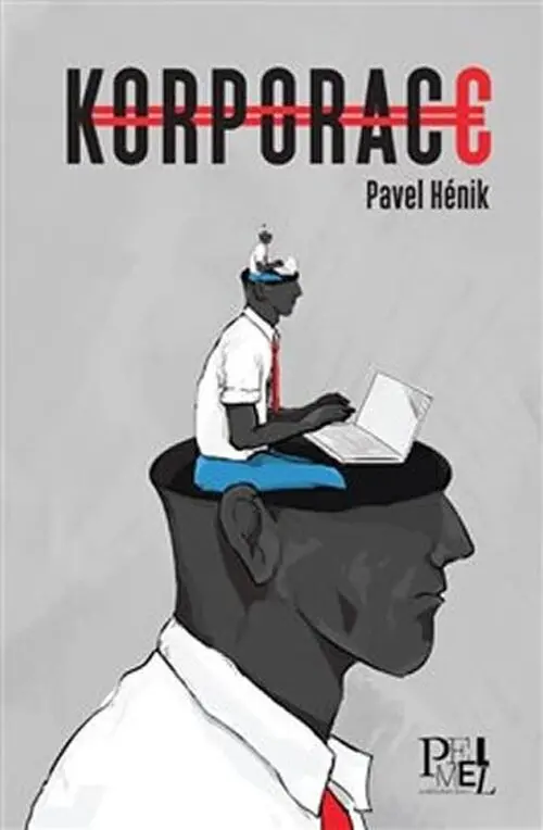 Korporace - Pavel Hénik