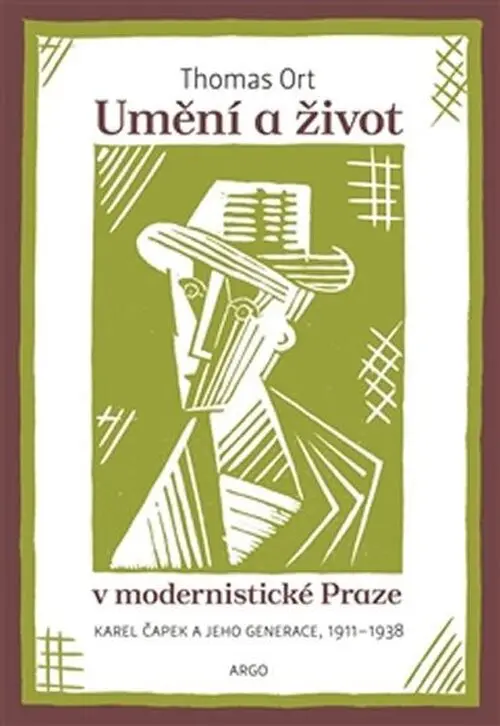 Umění a život v modernistické Praze - Thomas Ort