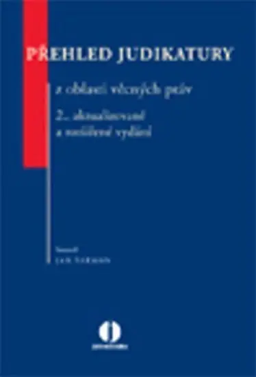 Přehled judikatury z oblasti věcných práv - Jan Šarman
