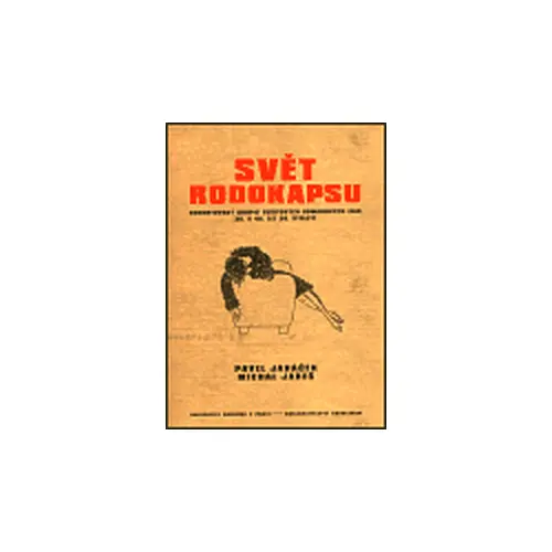 Svět rodokapsu: Komentovaný soupis sešitových románových edic 30. a 40. let 20. století - Pavel Janáček