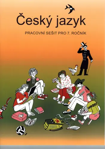 Český jazyk - Pracovní sešit pro 7. ročník - Vladimíra Bičíková