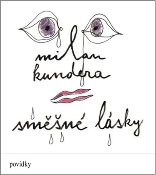 Směšné lásky (CD) - Milan Kundera