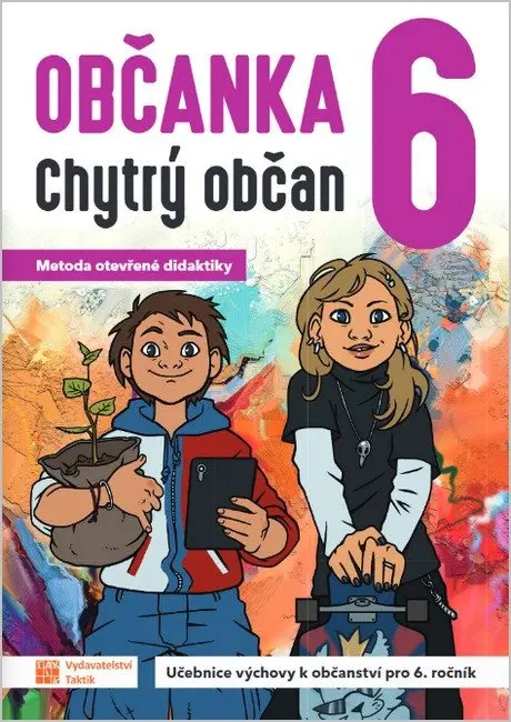 Občanka 6 - Chytrý občan - učebnice - Robert Čapek