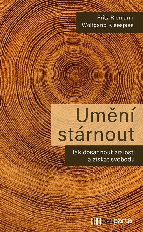 Umění stárnout | Věra Kloudová, Fritz Riemann, Wolfgang Kleespies