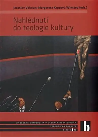 Nahlédnutí do teologie kultury - Jaroslav Vokoun
