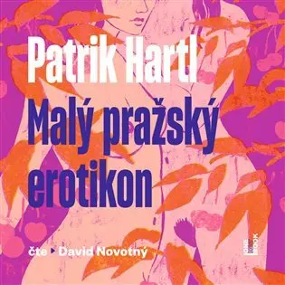 CD Malý pražský erotikon (Čte David Novotný) (audiokniha) - Patrik Hartl