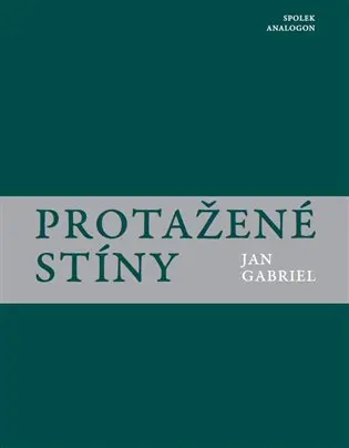 Protažené stíny - Jan Gabriel