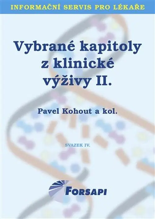 Vybrané kapitoly z klinické výživy II. - kolektiv autorů