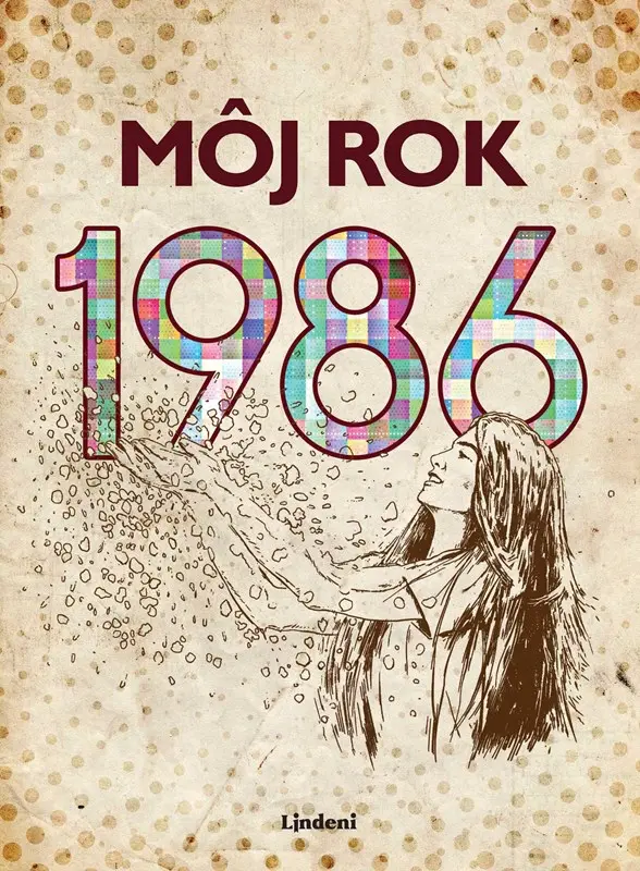 Môj rok 1986 - Silvia Vnenková