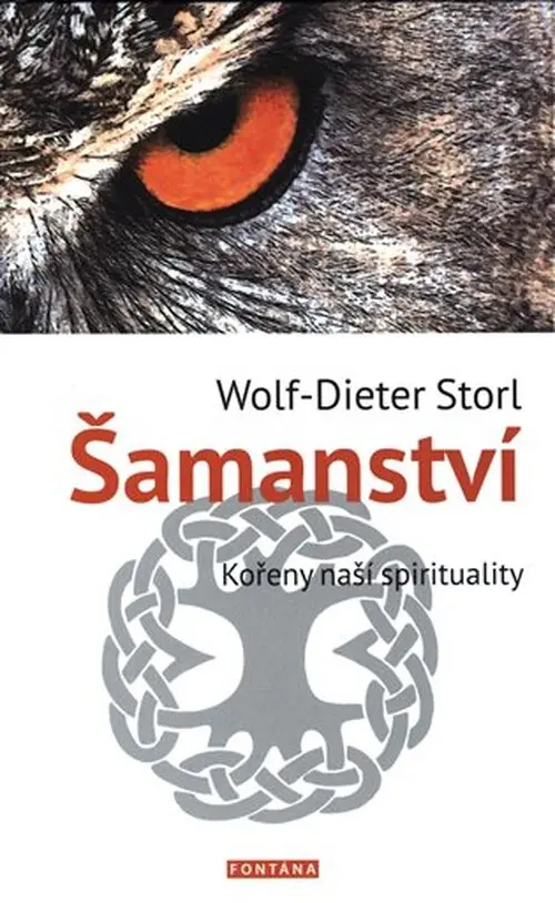 Šamanství - Kořeny naší spirituality