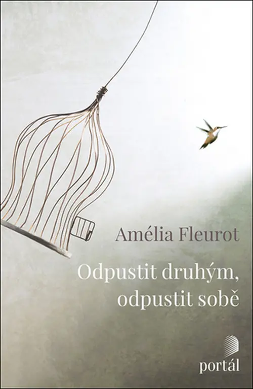 Odpustit druhým, odpustit sobě - Amélia Fleurot