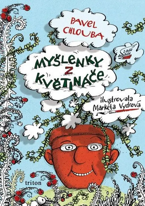 Myšlenky z květináče - Pavel Chlouba