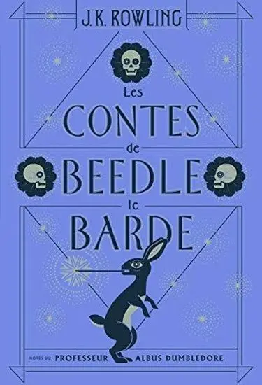 Les contes de Beedle le Barde - Joanne Kathleen Rowling