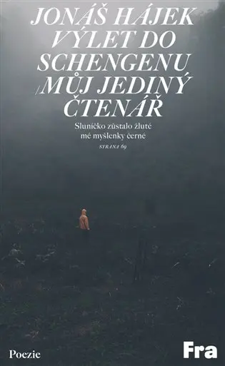 Výlet do Schengenu / Můj jediný čtenář - Jonáš Hájek