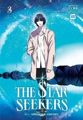 THE STAR SEEKERS, Vol. 3 (comic) - HYBE, Tomorrow X Together, CHI BUI