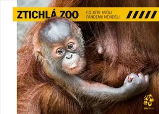Ztichlá zoo - Co jste kvůli pandemii neviděli - Miroslav Bobek