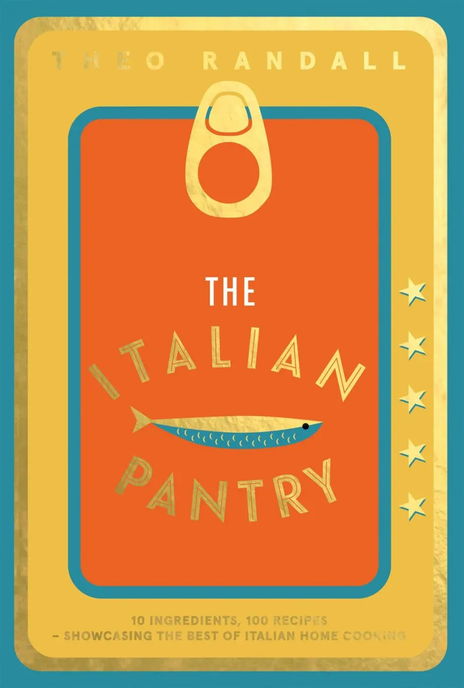 The Italian Pantry (10 Ingredients, 100 Recipes) - Theo Randall,The Italian Pantry (10 Ingredients, 100 Recipes) - Theo Randall - kniha z kategorie Ta