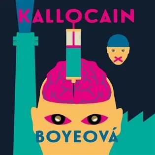 Kallocain (audiokniha - čte David Matásek) - Karin Boyeová