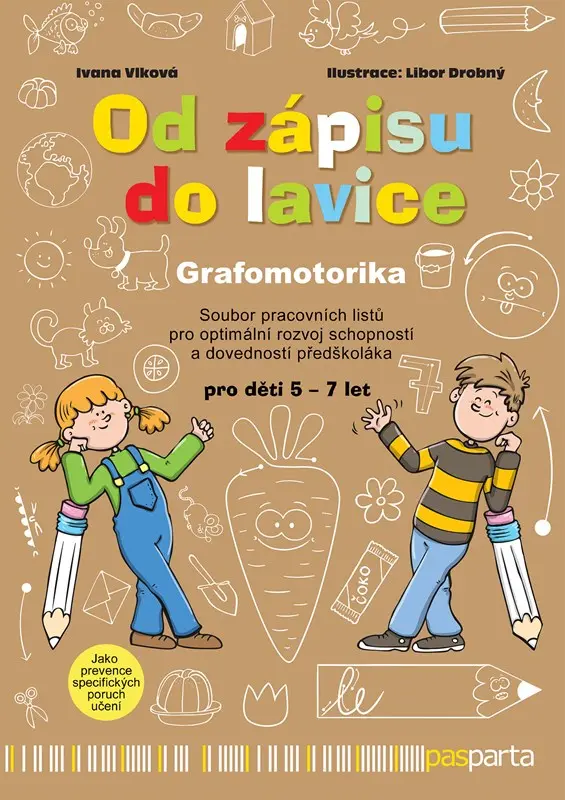 Od zápisu do lavice – Grafomotorika - Ivana Vlková