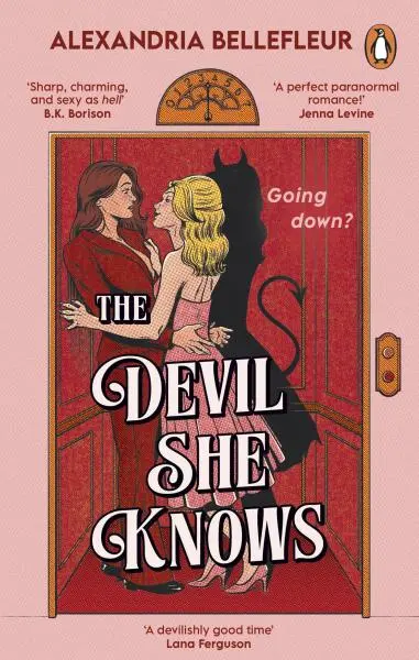 Devil She Knows, Alexandria Be - Alexandria Bellefleur