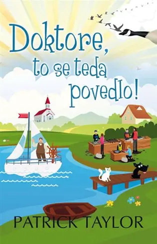 Doktore, to se teda povedlo! - Patrick Taylor