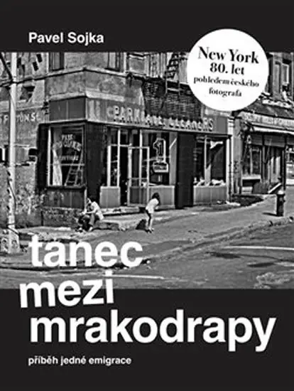 Tanec mezi mrakodrapy - Pavel Sojka