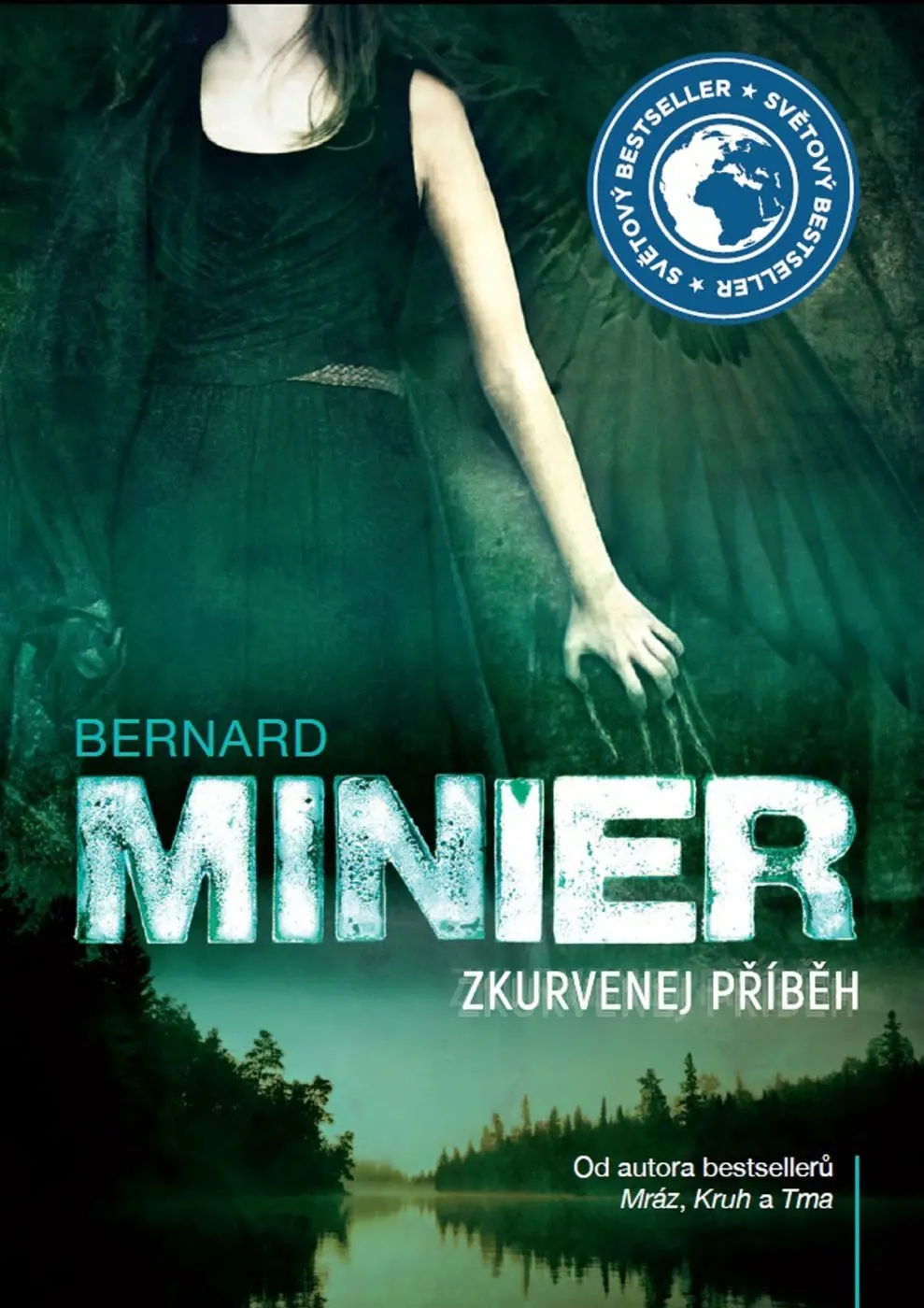 Zkurvenej příběh - brožovaný - Bernard Minier