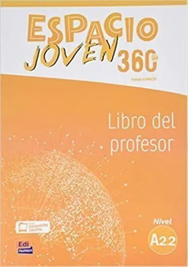Espacio Joven 360 - Nivel A2.2 - Libro del profesor - Equipo Espacio