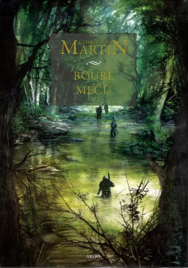 Bouře mečů - Píseň ledu a ohně 3 - George Raymond Richard Martin