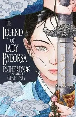 The Legend of Lady Byeoksa - Esther Park