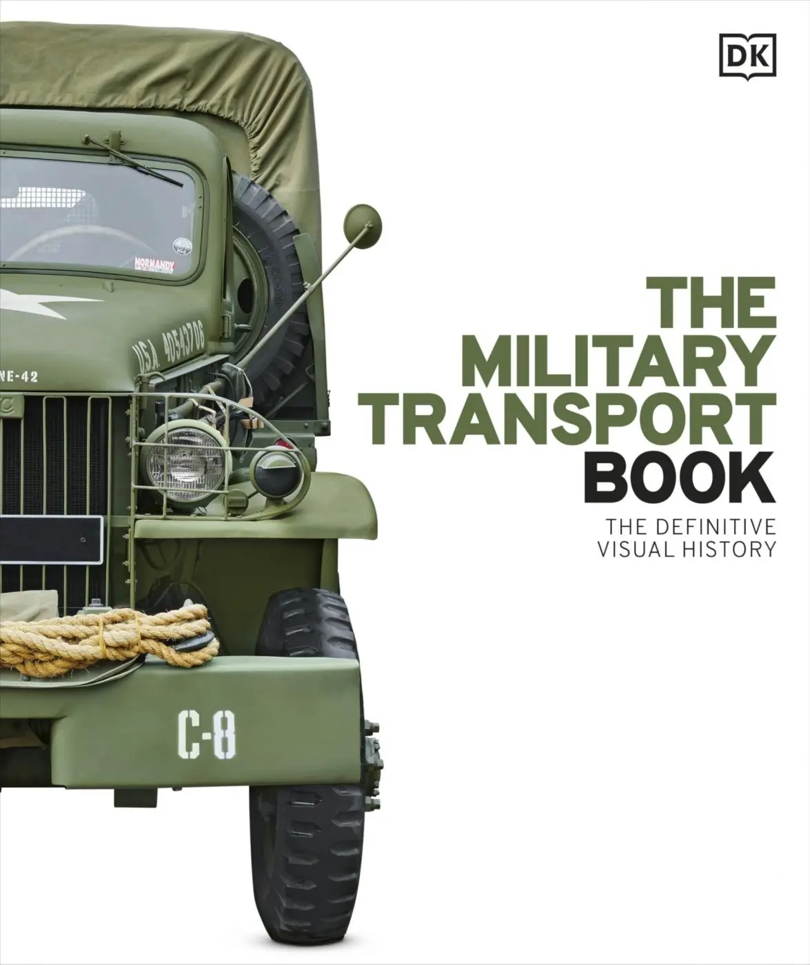 The Military Transport Book (The Definitive Visual History) -  DK