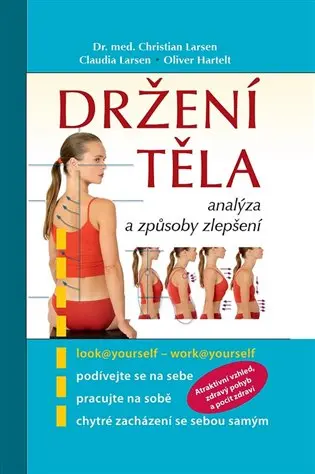 Držení těla - Analýza a způsoby zlepšení - kolektiv autorů