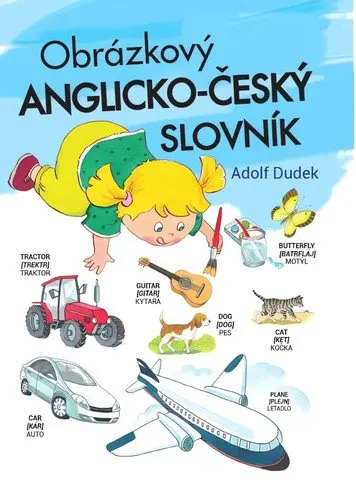 Obrázkový anglicko-český slovník - Hana Bezděková
