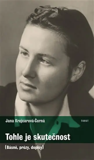 Tohle je skutečnost - Jana Krejcarová-Černá