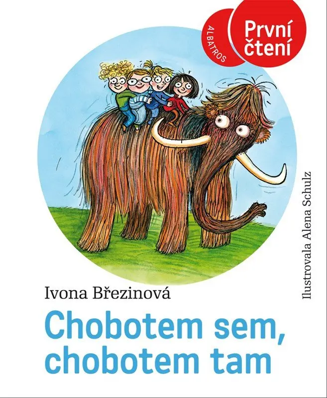 Chobotem sem, chobotem tam - První čtení - Ivona Březinová