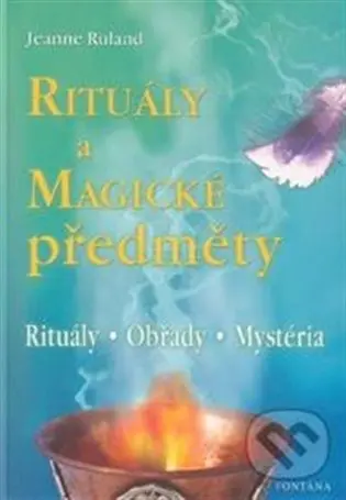 Rituály a magické předměty - Jeanne Ruland