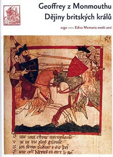 Dějiny britských králů - Geoffrey z  Monmouthu