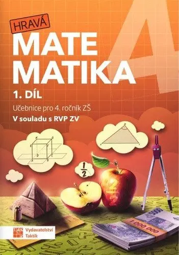 Hravá matematika 4 – Učebnice 1. díl - Eva Hrubčová