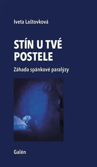 Stín u tvé postele - Záhada spánkové paralýzy