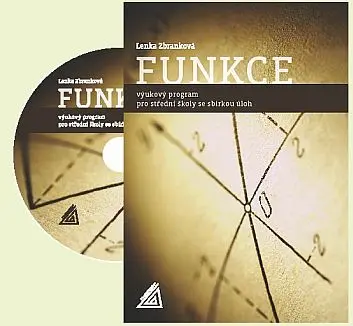 Funkce - výukový program pro střední školy se sbírkou úloh