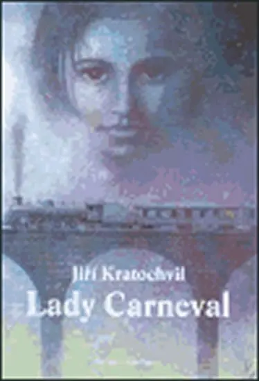 Lady Carneval - Jiří Kratochvil