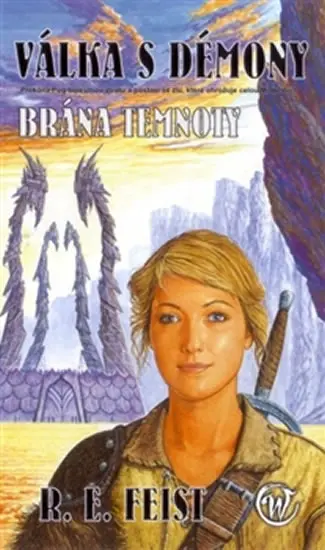 Brána temnoty - Válka s démony 2 - Raymond E. Feist
