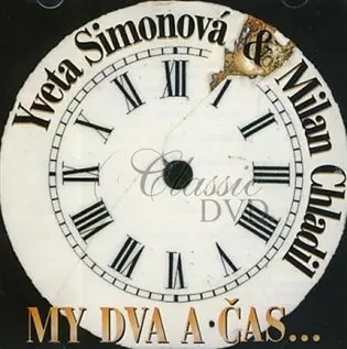 CD My Dva A Čas … - Yveta Simonová