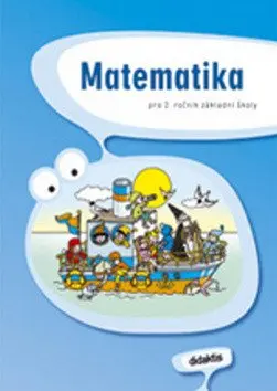 Matematika pro 2.ročník ZŠ - Učebnice - kolektiv autorů