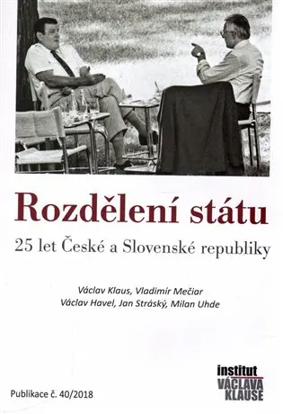 Rozdělení státu: 25 let České a Slovenské republiky - kolektiv autorů