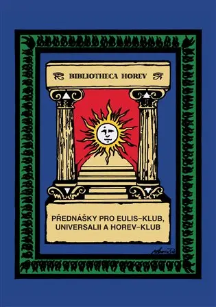 Přednášky pro Eulis-klub, Universalii a Horev-klub